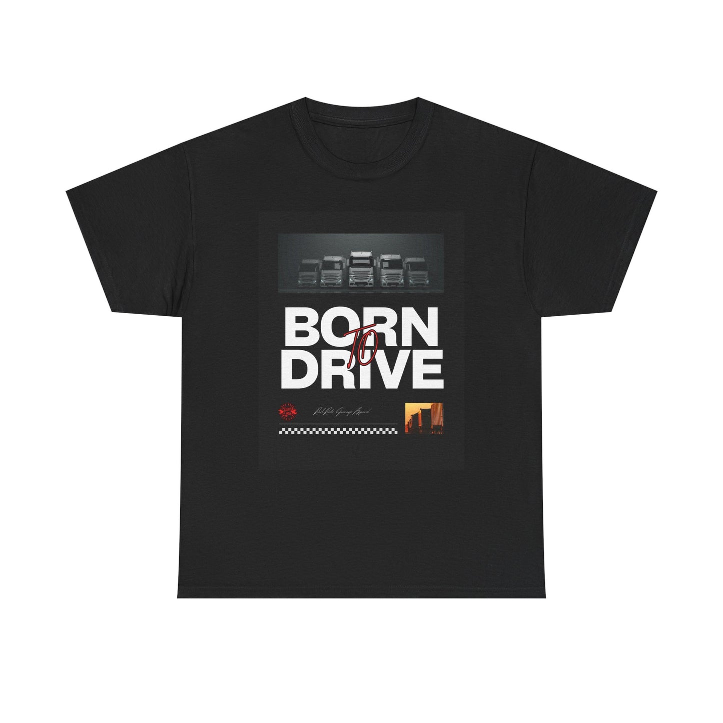 “Born to Drive” Heavy Cotton Tee